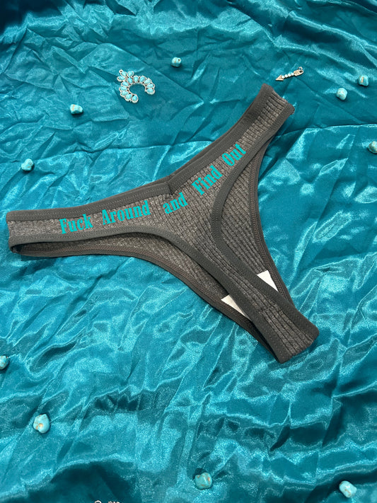 Fuck around and find out Thongs - Cool Colors